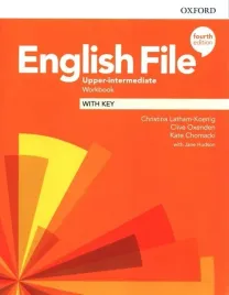 english-file-4e-upper-intermediate-workbook-with-key-christina-latham-koenig-oxenden-clive