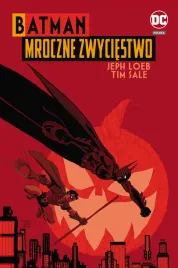 batman-mroczne-zwyciestwo-praca-zbiorowa