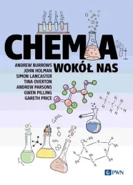chemia-wokol-nas-andrew-burrows-andrew-parsons-gareth-price-gwen-pilling-john-holman-simon-lancaster-tina-overton