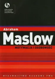 motywacja-i-osobowosc-abraham-maslow