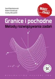 granice-i-pochodne-metody-rozwiazywania-zadan-cezary-obczynski-kamil-niedzialomski-robert-kowalczyk