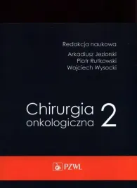 chirurgia-onkologiczna-t-2-arkadiusz-jeziorski-piotr-rytkowski-wojciech-wysocki