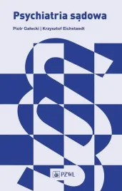 psychiatria-sadowa-piotr-galecki-krzysztof-eichstaedt