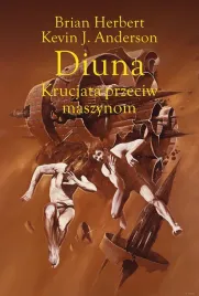 krucjata-przeciw-maszynom-legendy-diuny-brian-herbert