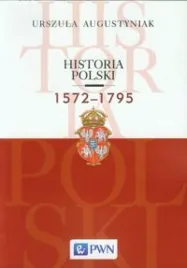historia-polski-1572-1795-urszula-augustyniak
