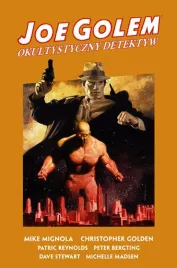 okultystyczny-detektyw-joe-golem-christopher-golden-mike-mignola