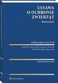 ustawa-o-ochronie-zwierzat-komentarz-emil-kruk-grzegorz-lubenczuk-hanna-spasowska-marek-kulik-michal-rudy