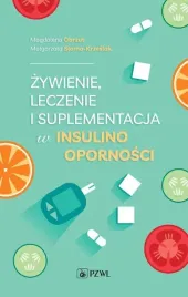 zywienie-leczenie-i-suplementacja-w-insulinoopornosci-magdalena-obrzut-malgorzata-sloma-krzeslak