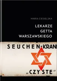 lekarze-getta-warszawskiego-maria-ciesielska