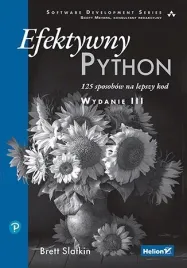 efektywny-python-125-sposobow-na-lepszy-kod-wydanie-iii-brett-slatkin