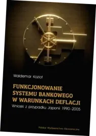 funkcjonowanie-systemu-bankowego-w-warunkach-deflacji-wnioski-z-przypadku