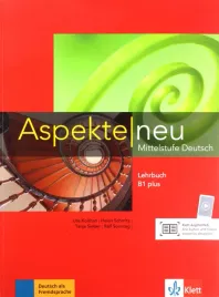 aspekte-neu-mittelstufe-deutsch-lehrbuch-b1-plus-helen-schmitz-tanja-sieber-ute-koithan