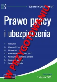 prawo-pracy-i-ubezpieczenia-ujednolicone-7-stycznia-2025-r-praca-zbiorowa