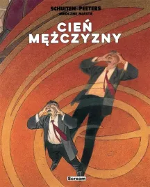 mroczne-miasta-cien-mezczyzny-benoit-peeters-francois-schuiten