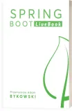 spring-boot-livebook-przemyslaw-adam-bykowski