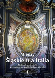 miedzy-slaskiem-a-italia-andrzej-koziel