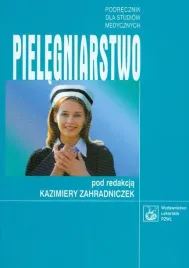 pielegniarstwo-podrecznik-dla-studiow-medycznych-zahradniczek-kazimiera