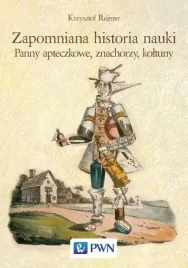 zapomniana-historia-nauki-krzysztof-rejmer