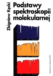 podstawy-spektroskopii-molekularnej-zbigniew-kecki