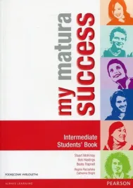 my-matura-success-intermediate-student-s-book-beata-trapnell-bob-hastings-catherine-bright-regina-raczynska-stuart-mckinlay