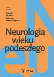 neurologia-wieku-podeszlego-agnieszka-gorzkowska-aleksandra-klimkowicz-mrowiec