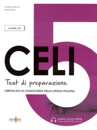 celi-5-test-di-preparazione-livello-c2-nuova-edizione-chiara-cervoni-dora-gatti