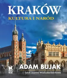 krakow-kultura-i-narod-adam-bujak-joanna-wieliczka-szarkowa