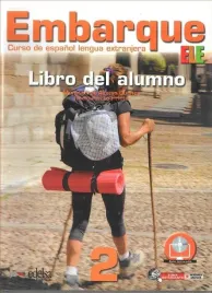 embarque-2-curso-de-espanol-lengua-extranjera-libro-del-alumno-nivel-a2-montserrat-alonso-cuenca