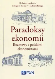 paradoksy-ekonomii-grzegorzi-konat-tadeusz-smuga
