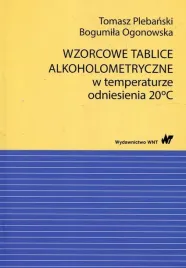 wzorcowe-tablice-alkoholometryczne-w-temperaturze-odniesienia-20-stopni-celsjusza-bogumila-ogonowska-tomasz-plebanski