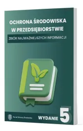 ochrona-srodowiska-w-przedsiebiorstwie-zbior-najwazniejszych-informacji