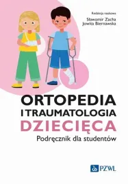 ortopedia-i-traumatologia-dziecieca-pzwl-jowita-biernawska-slawomir-zacha
