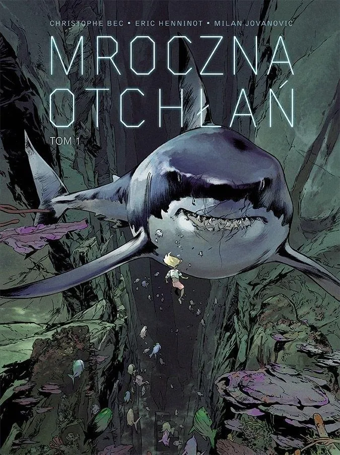mroczna-otchlan-tom-1-christophe-bec