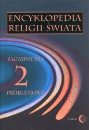 encyklopedia-religii-swiata-tom-2-zagadnienia-problemowe-praca-zbiorowa
