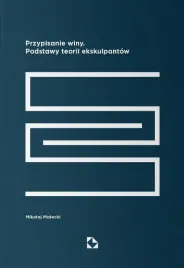 przypisanie-winy-podstawy-teorii-ekskulpantow-mikolaj-malecki
