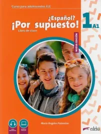 espanol-por-supuesto-nuevo-1-a1-podrecznik-angeles-palomino-maria