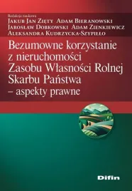 bezumowne-korzystanie-z-nieruchomosci-zasobu-wlasnosci-rolnej-skarbu-panstw