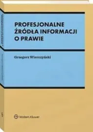 profesjonalne-zrodla-informacji-o-prawie-grzegorz-wierczynski