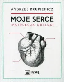 moje-serce-instrukcja-obslugi-andrzej-krupienicz