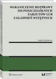 ograniczenie-rozprawy-do-poszczegolnych-zarzutow-lub-zagadnien-wstepnych-sandra-zientalewicz