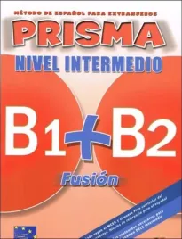 prisma-fusion-nivel-intermedio-b1-b2-podrecznik-cd-agueda-alba-isabel-bueso