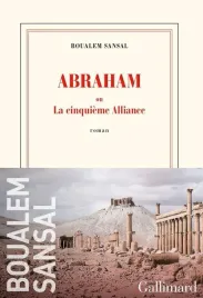 abraham-ou-la-cinquieme-alliance-literatura-francuska-boualem-sansal