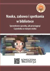 nauka-zabawa-i-spotkania-w-bibliotece-praca-zbiorowa