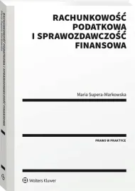rachunkowosc-podatkowa-i-sprawozdawczosc-finansowa-maria-supera-markowska