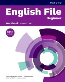 english-file-5e-beginner-zeszyt-cwiczen-oxford-christina-latham-koenig-jerry-lambert-clive-oxenden