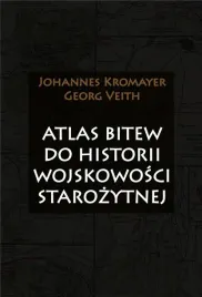 atlas-bitew-do-historii-wojskowosci-starozytnej-georg-veith-johannes-kromayer