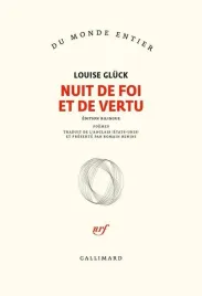 nuit-de-foi-et-de-vertu-du-monde-entier-louise-gluck
