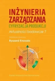 inzynieria-zarzadzania-cyfryzacja-produkcji-aktualnosci-badawcze-7-ryszard-knosala