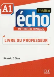 echo-a1-livre-du-professeur-colette-gibbe-jacky-girardet