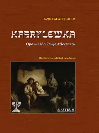 kasrylewka-opowiesc-o-tewje-mleczarzu-tw-szolem-alejchem